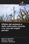 Effetto del potassio e dello zolfo sulla crescita e la resa del miglio perlato