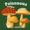 Poisonous Fungus Amongus