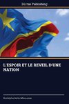 L'ESPOIR ET LE REVEIL D'UNE NATION