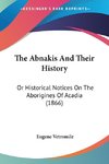 The Abnakis And Their History