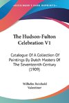 The Hudson-Fulton Celebration V1