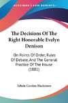 The Decisions Of The Right Honorable Evelyn Denison