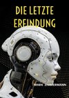 Die letzte Erfindung