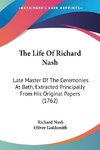 The Life Of Richard Nash