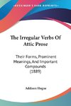 The Irregular Verbs Of Attic Prose