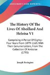 The History Of The Lives Of Abeillard And Heloisa V1