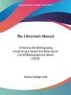 The Librarian's Manual