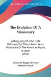 The Evolution Of A Missionary
