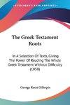 The Greek Testament Roots