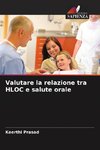 Valutare la relazione tra HLOC e salute orale