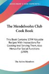 The Mendelssohn Club Cook Book