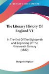 The Literary History Of England V1