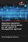 Algoritmo genetico: soluzione passo passo per gli agenti di divulgazione agricola