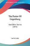 The Pastor Of Gegenburg