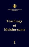 Teachings of Meishu-sama - Volume 1