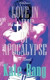 Love in the Time of Apocalypse