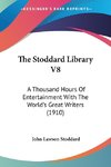 The Stoddard Library V8