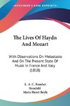 The Lives Of Haydn And Mozart