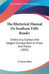 The Rhetorical Manual Or Southern Fifth Reader