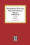 Anderson District, South Carolina Deeds, 1836-1840.  (Volume #2)