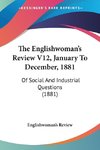 The Englishwoman's Review V12, January To December, 1881