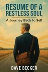 Resume of a Restless Soul