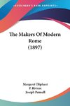 The Makers Of Modern Rome (1897)
