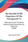 The Records Of The Proprietors Of The Narragansett V1