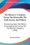 The Skinners' Company Versus The Honorable The Irish Society, And Others