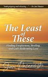 The Least of These