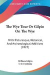 The Wye Tour Or Gilpin On The Wye