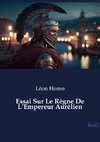 Essai Sur Le Règne De L'Empereur Aurélien