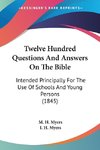 Twelve Hundred Questions And Answers On The Bible