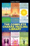 The Complete Chakra Healing Library