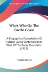 Who's Who On The Pacific Coast