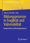 Bildungsprozesse in Fragilität und Vulnerabilität