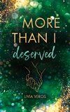 More than I deserved