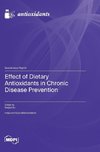 Effect of Dietary Antioxidants in Chronic Disease Prevention
