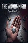 The Wrong Night