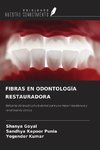 FIBRAS EN ODONTOLOGÍA RESTAURADORA