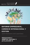 ENTORNO EMPRESARIAL, COMERCIO INTERNACIONAL Y GESTIÓN