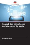 Impact des téléphones portables sur la santé