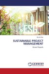 SUSTAINABLE PROJECT MANAGEMENT