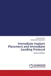 Immediate Implant Placement and Immediate Loading Protocol