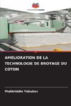 AMÉLIORATION DE LA TECHNOLOGIE DE BROYAGE DU COTON