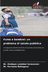 Fumo e bambini: un problema di salute pubblica