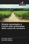 Divario tecnologico e vincoli nella produzione della canna da zucchero
