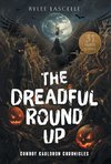 The Dreadful Round Up