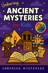 Unboring Ancient Mysteries for Kids