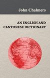 An English and Cantonese Dictionary